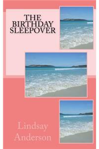 The Birthday Sleepover