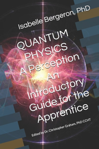 Quantum Physics - A Perception