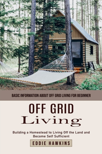 Off Grid Living