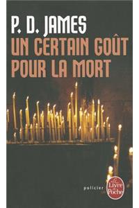 Un Certain Gout Pour La Mort