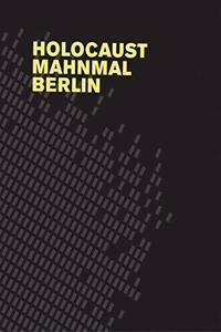 Holocaust Mahnmal Berlin: Eisenman Architects (German Edition)