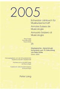 Schweizer Jahrbuch Fuer Musikwissenschaft- Annales Suisses de Musicologie- Annuario Svizzero Di Musicologia
