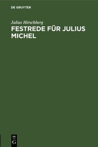 Festrede Für Julius Michel