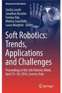 Soft Robotics: Trends, Applications and Challenges