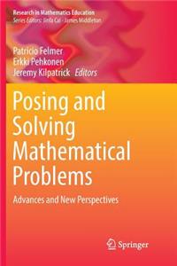 Posing and Solving Mathematical Problems