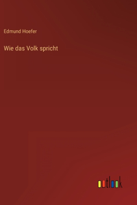 Wie das Volk spricht