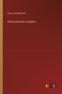 Altslovenische Lautlehre