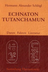 Echnaton - Tutanchamun