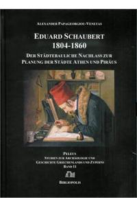 Eduard Schaubert 1804-1860