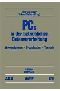 PCs in Der Betrieblichen Datenverarbeitung