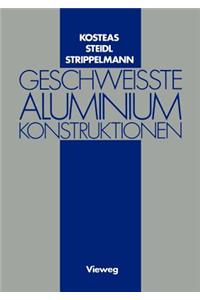 Geschweisste Aluminiumkonstruktionen