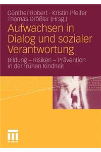 Aufwachsen in Dialog und sozialer Verantwortung