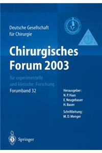 Chirurgisches Forum 2003 für experimentelle und klinische Forschung