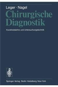Chirurgische Diagnostik: Krankheitslehre Und Untersuchungstechnik