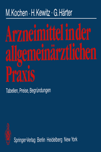 Arzneimittel in Der Allgemeinärztlichen Praxis