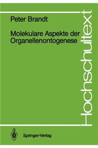 Molekulare Aspekte Der Organellenontogenese