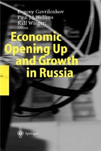 Economic Opening Up and Growth in Russia