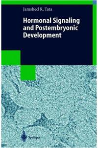 Hormonal Signaling and Postembryonic Development