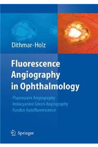 Fluorescence Angiography in Ophthalmology