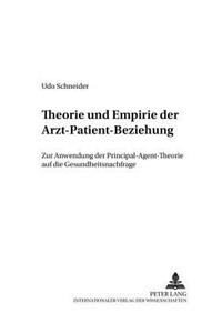 Theorie Und Empirie Der Arzt-Patient-Beziehung
