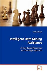 Intelligent Data Mining Assistance