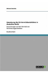 Umsetzung der EU-Vermittlerrichtlinie in deutsches Recht