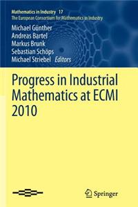 Progress in Industrial Mathematics at Ecmi 2010
