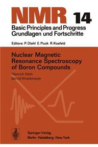Nuclear Magnetic Resonance Spectroscopy of Boron Compounds