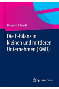 Die E-Bilanz in Kleinen Und Mittleren Unternehmen (Kmu)