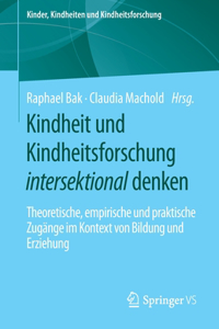 Kindheit Und Kindheitsforschung Intersektional Denken