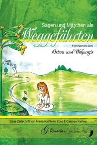 Sagen & Märchen als Weggefährten