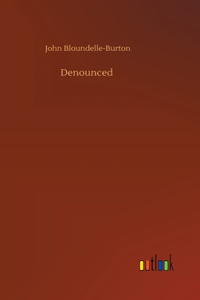 Denounced