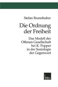 Die Ordnung Der Freiheit: Das Modell Der Offenen Gesellschaft Bei K. Popper in Der Soziologie Der Gegenwart