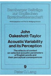 Acoustic Variability and Its Perception