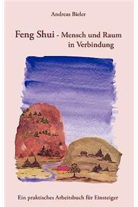 Feng Shui - Mensch und Raum in Verbindung