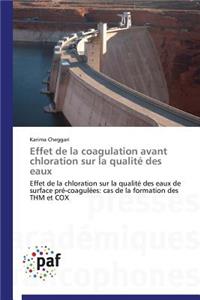 Effet de la Coagulation Avant Chloration Sur La Qualité Des Eaux