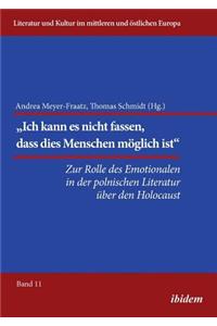 Die Rolle des Emotionalen in der polnischen Literatur �ber den Holocaust.