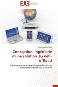 Conception, Ingénierie D Une Solution 3g Wifi-Offload