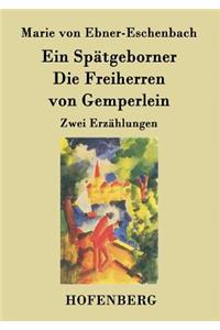 Spätgeborner / Die Freiherren von Gemperlein