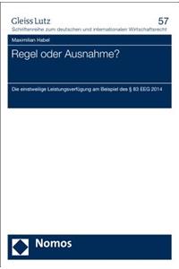 Regel Oder Ausnahme? - Die Einstweilige Leistungsverfugung Am Beispiel Des 83 Eeg 2014