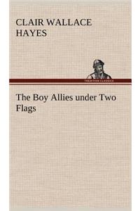 The Boy Allies under Two Flags