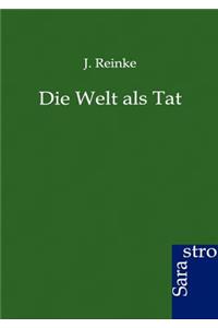 Welt als Tat