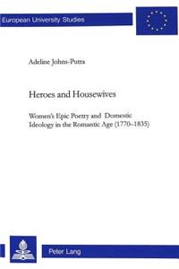 Heroes and Housewives