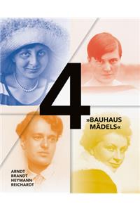 4 Bauhausmadels