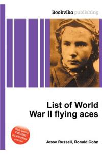 List of World War II Flying Aces