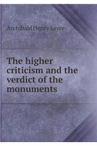 The higher criticism and the verdict of the monuments
