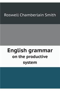 English Grammar on the Productive System