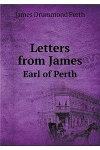 Letters from James Earl of Perth