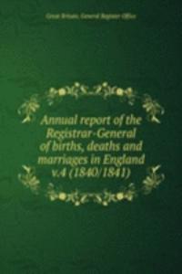 Annual report of the Registrar-General of births, deaths and marriages in England