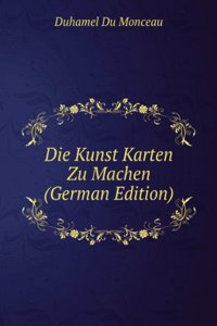 Die Kunst Karten Zu Machen (German Edition)